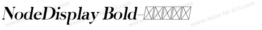 NodeDisplay Bold字体转换